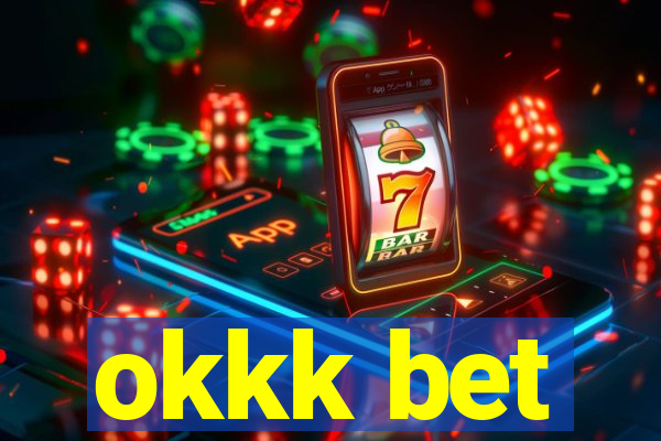 okkk bet